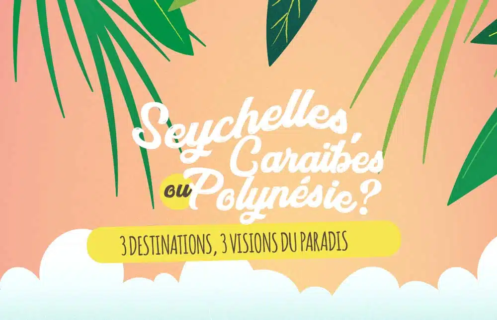 une-seychelles-caraibes-polynesie